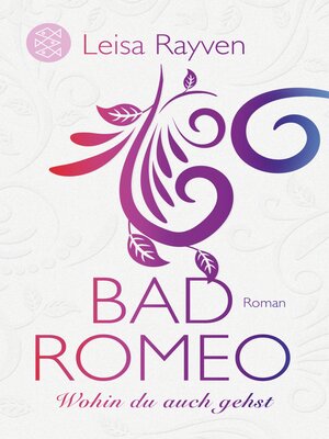 cover image of Bad Romeo--Wohin du auch gehst